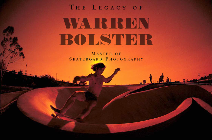 Buy Online Warren Bolster Master of Skateboard Photography Hardcover Book Pickup Vancouver