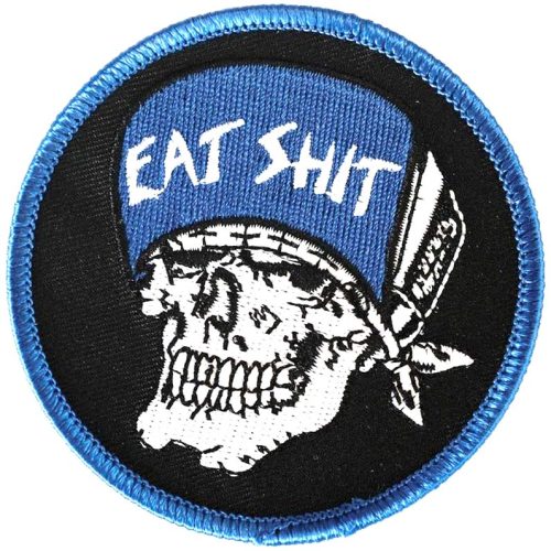 Eat Shit Dogtown Patch Canada Pickup Vancouver