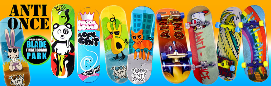 Anti Once Fingerboards Canada Onlines Sales Blade Pro Shop
