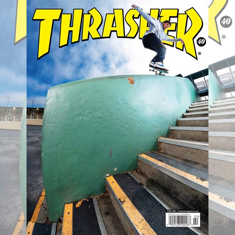 Thrasher Magazine February 2021 Canada Vancouver Pickup