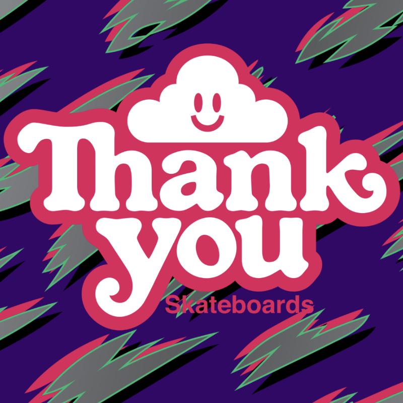 Thank you Skateboards Canada Pickup Vancouver
