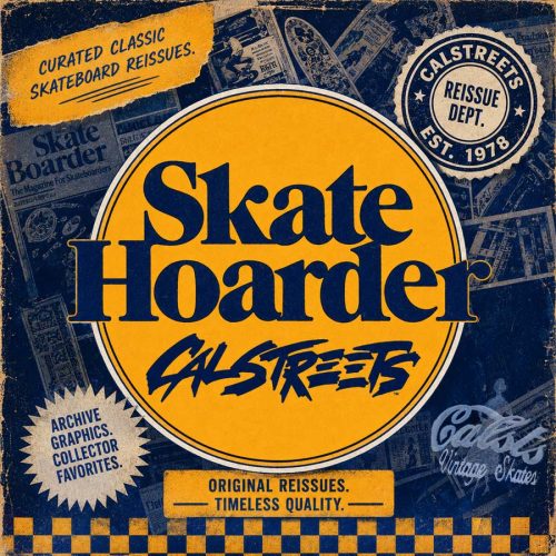 CalStreets 'SKATE HOARDER" Collector Series Sticker 3"