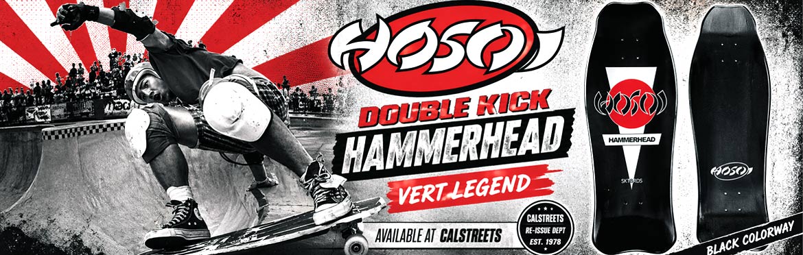 Hosoi Hammerhead Skateboards Canada Online Sales Pickup CalStreets Reissue Dept Vancouver