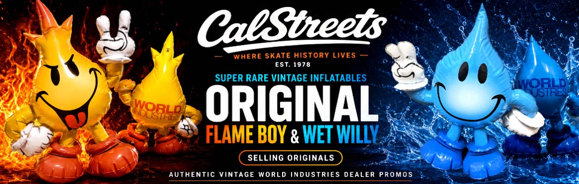 CalStreets Vintage Skates NOS World Industries Wet Willy and Flameboy Inflatables Pickup Vancouver